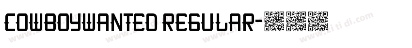 CowboyWanted Regular字体转换